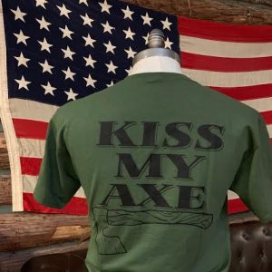 Kiss My Axe t-shirt available in green and black