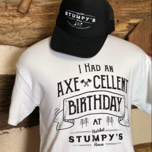 "I had an Axe-cellent Birthday" T-shirt $20